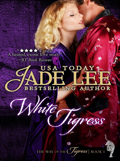 Title details for White Tigress by Jade Lee - Available